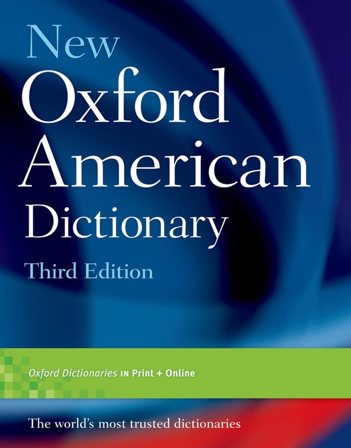 New Oxford American Dictionary 3rd Edition: A Comprehensive Guide
