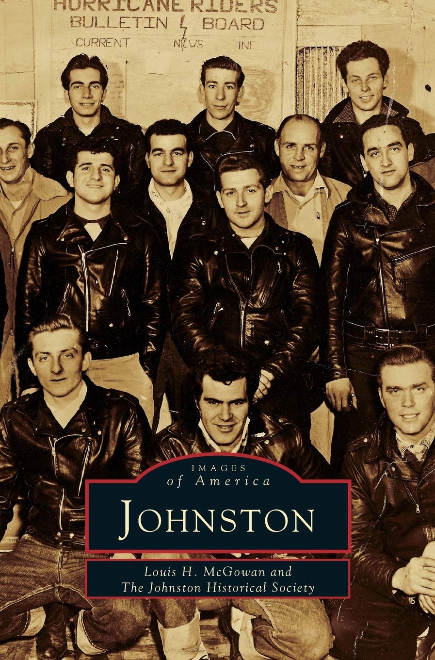 Johnston Historical Society Collection by Louis H McGowan Review