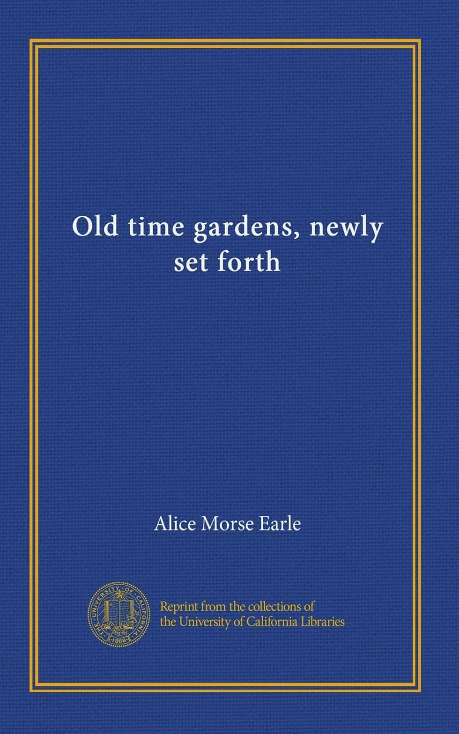 Old Time Gardens: A Journey Through Historical Landscapes