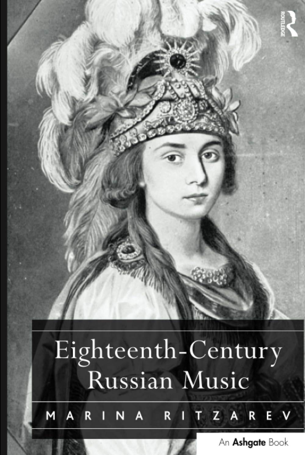 Eighteenth-Century Russian Music by Marina Ritzarev Review