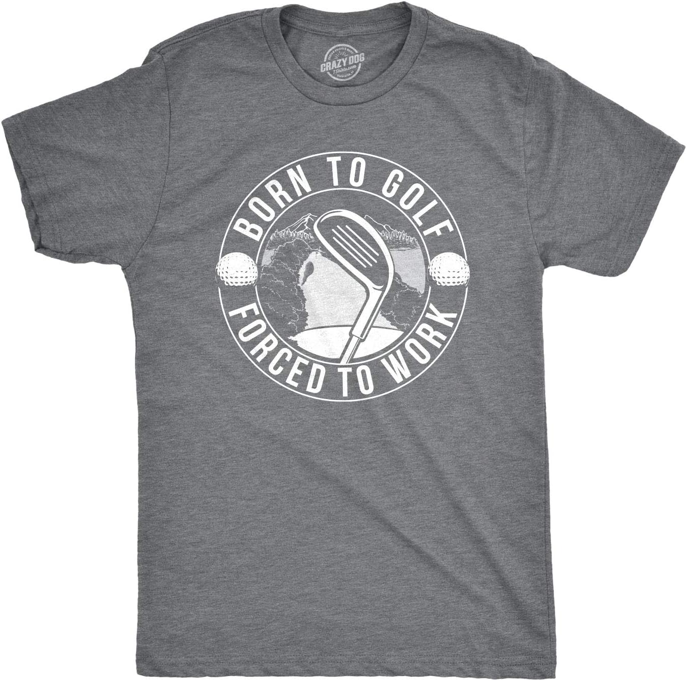 Sarcastic Golf Tees for Guys by Crazy Dog