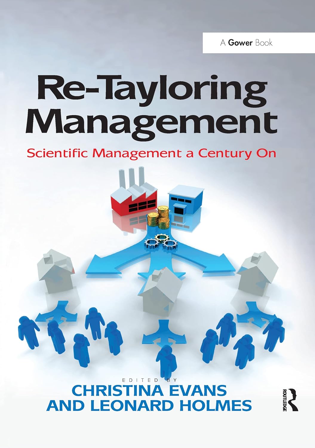 Re-Tayloring Management: A Comprehensive Guide for Success