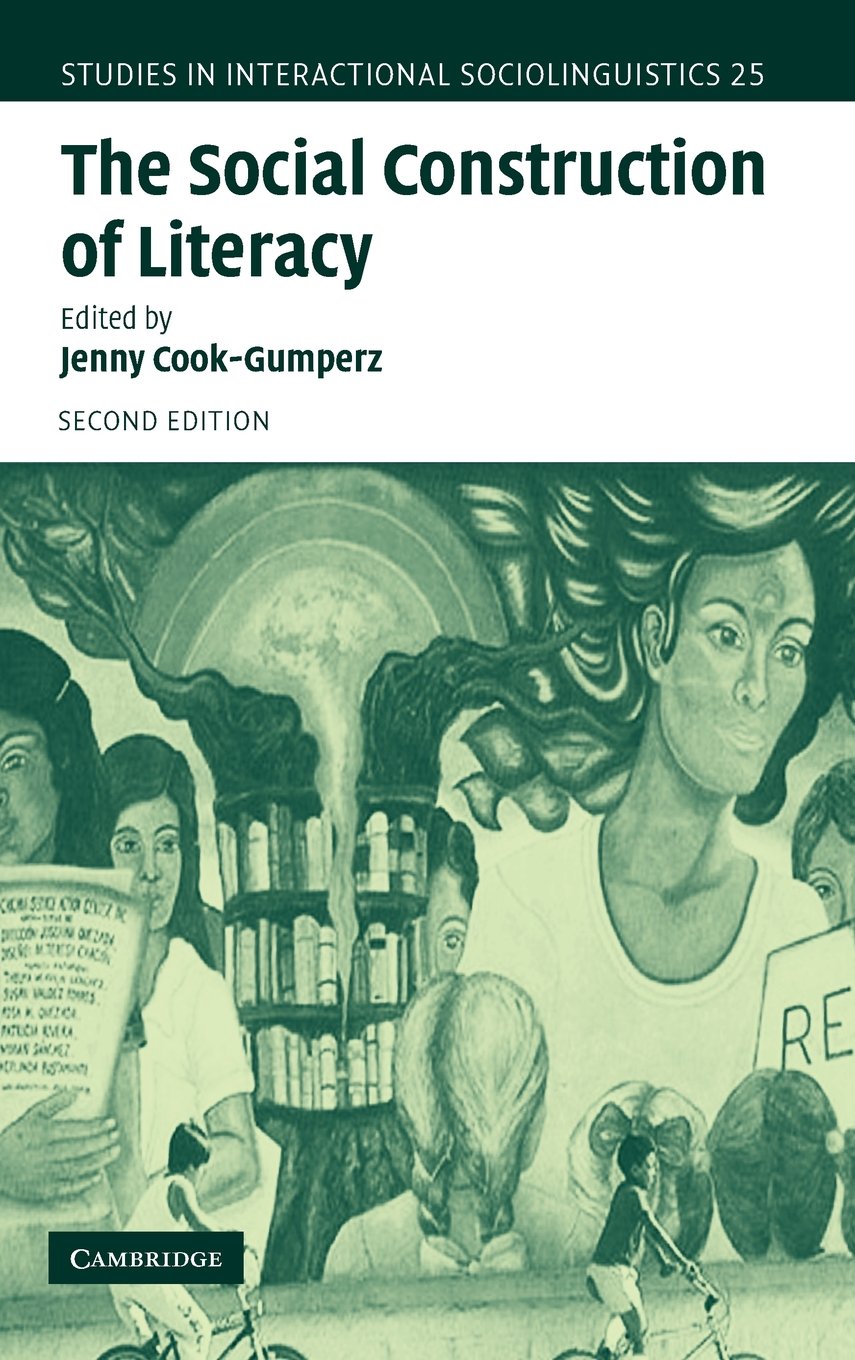 The Social Construction of Literacy in Interactional Sociolinguistics