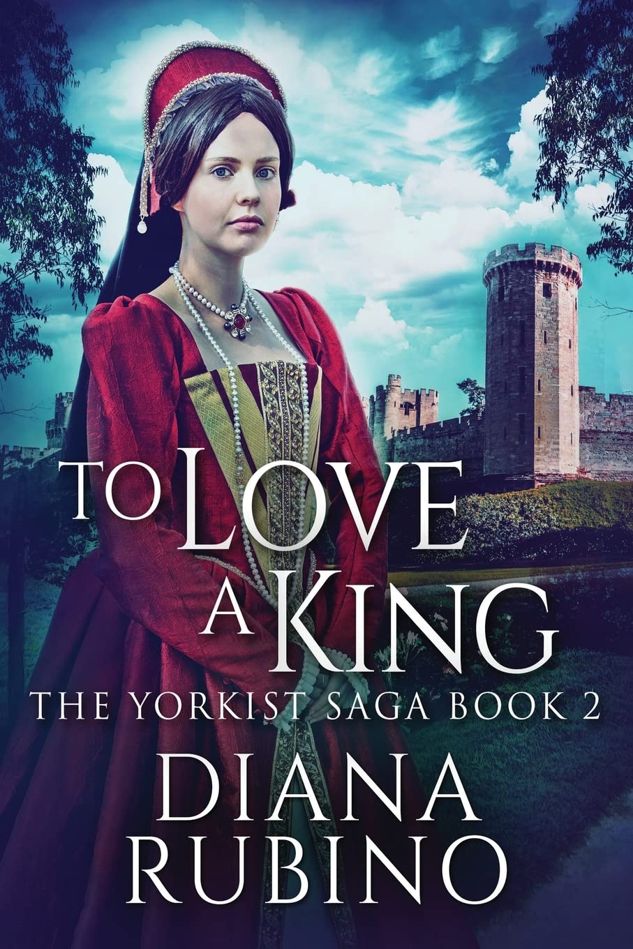 To Love A King: A Captivating Journey Through the Yorkist Saga