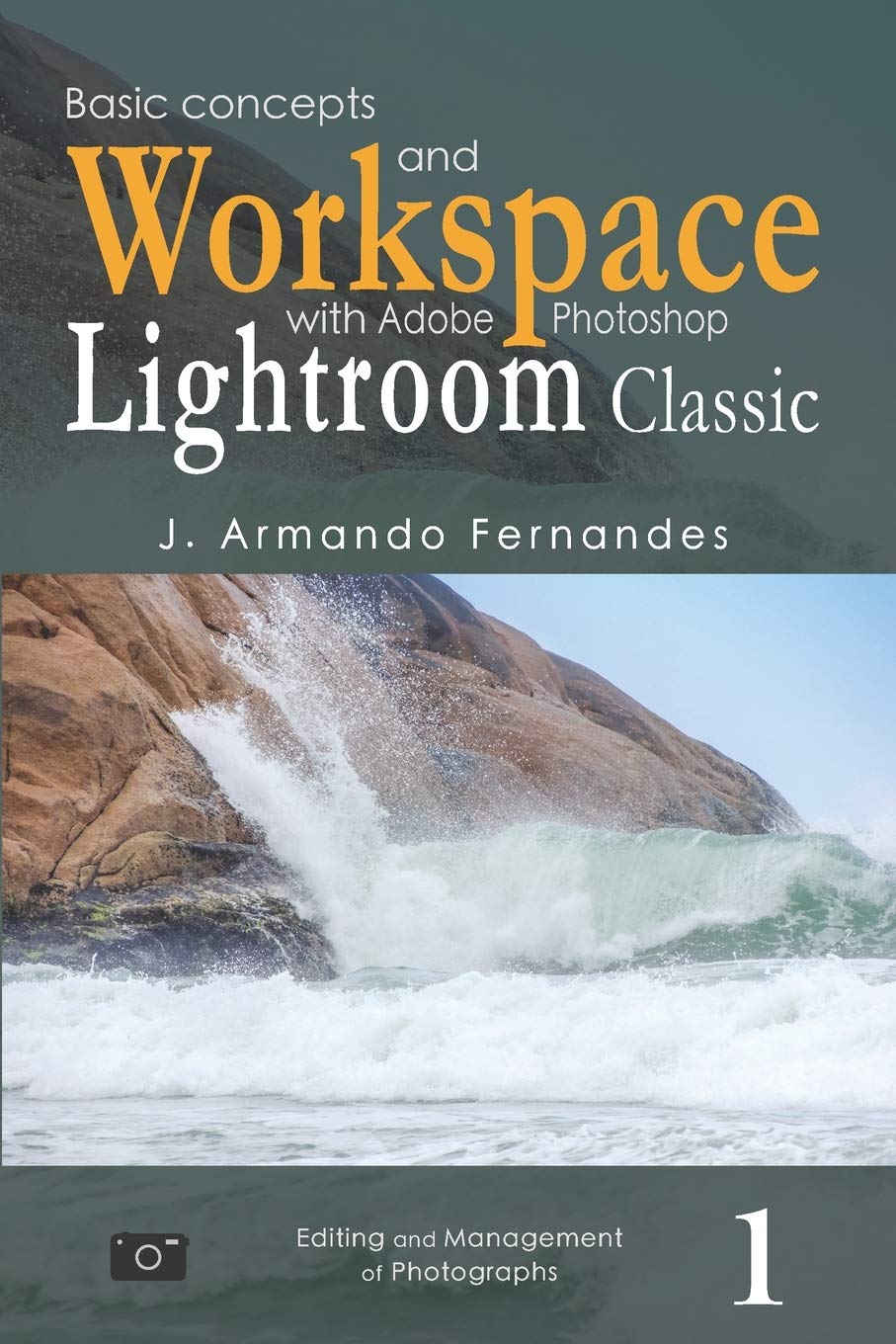 Basic Concepts and Workspace with Adobe Photoshop Lightroom Classic