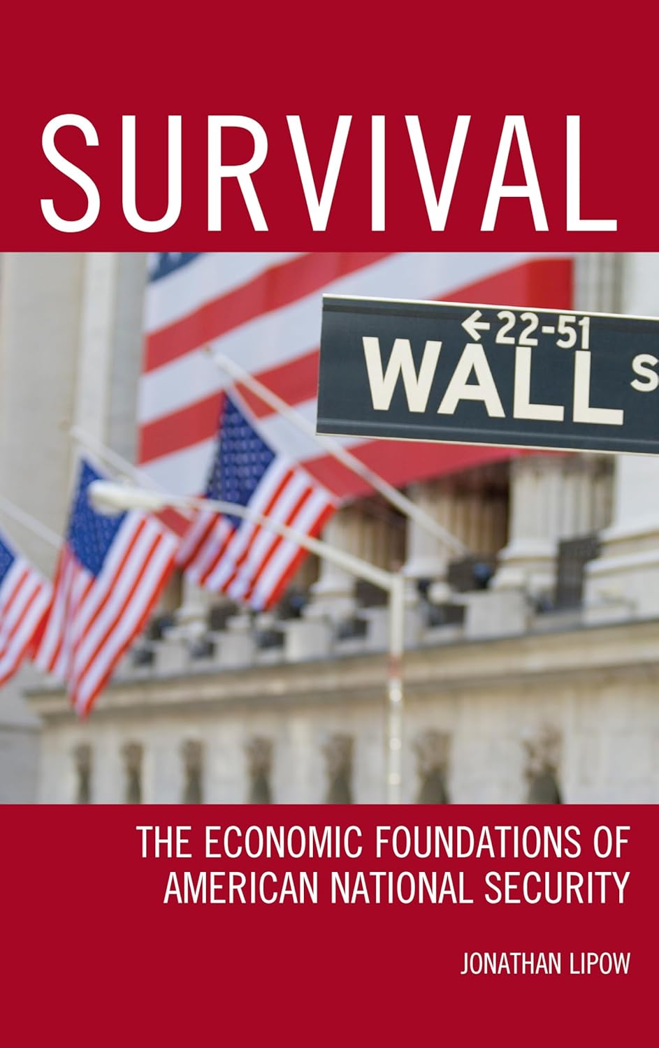 Survival: Economic Foundations of National Security Analysis