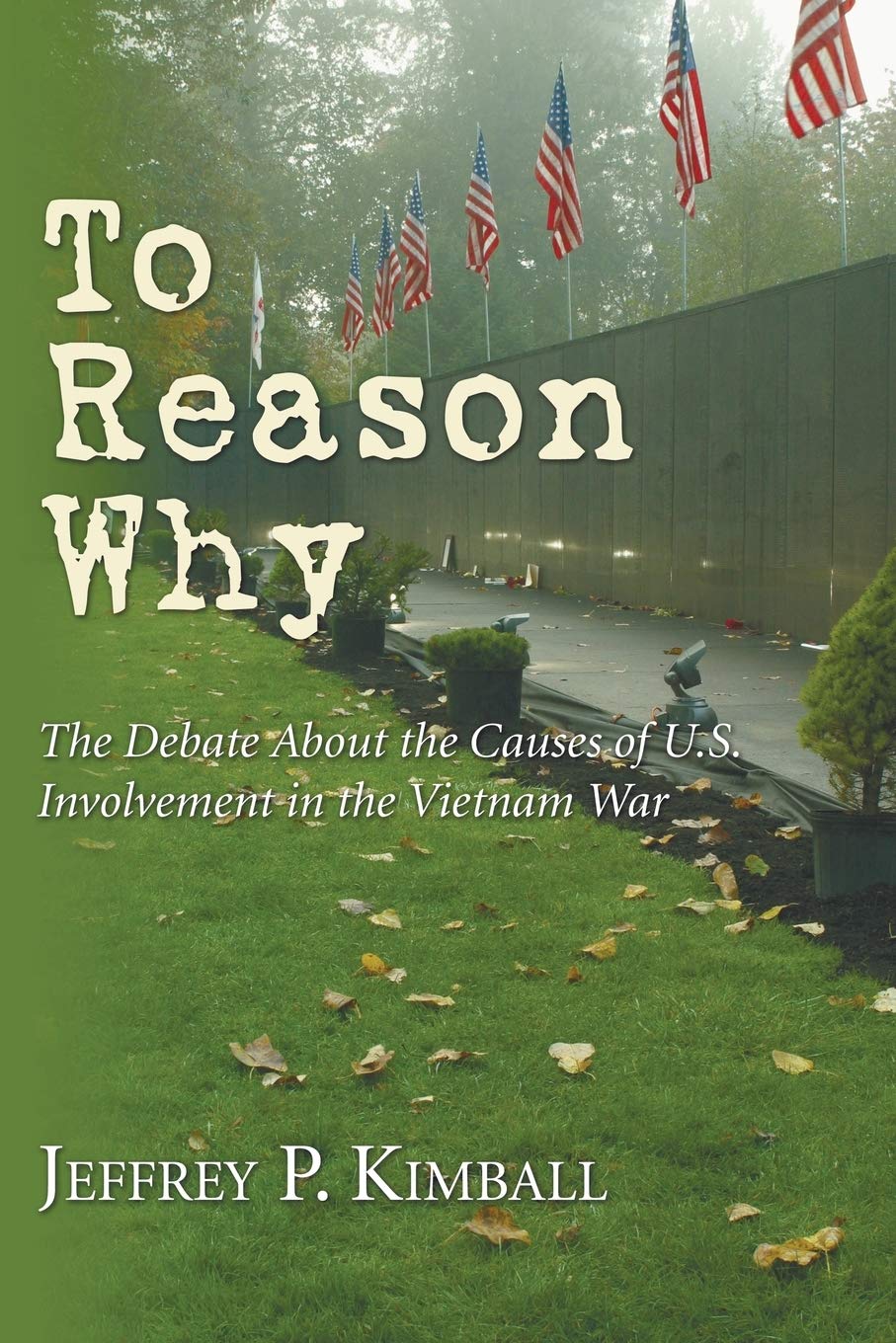 Debate on Causes of U.S. Involvement in Vietnam War