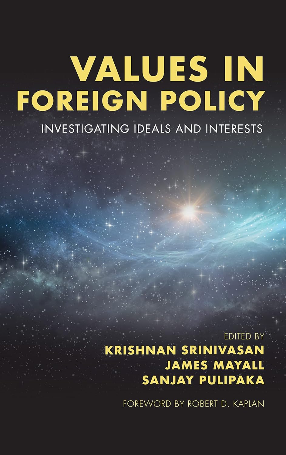 Values in Foreign Policy: Investigating Ideals and Interests Review