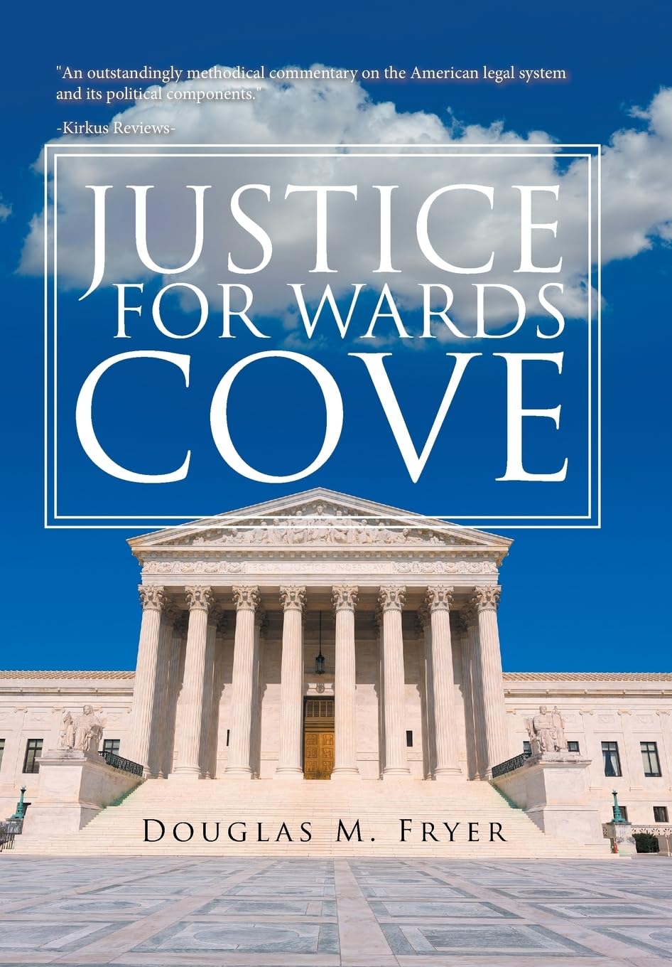 Justice for Wards Cove: A Deep Dive into Legal History