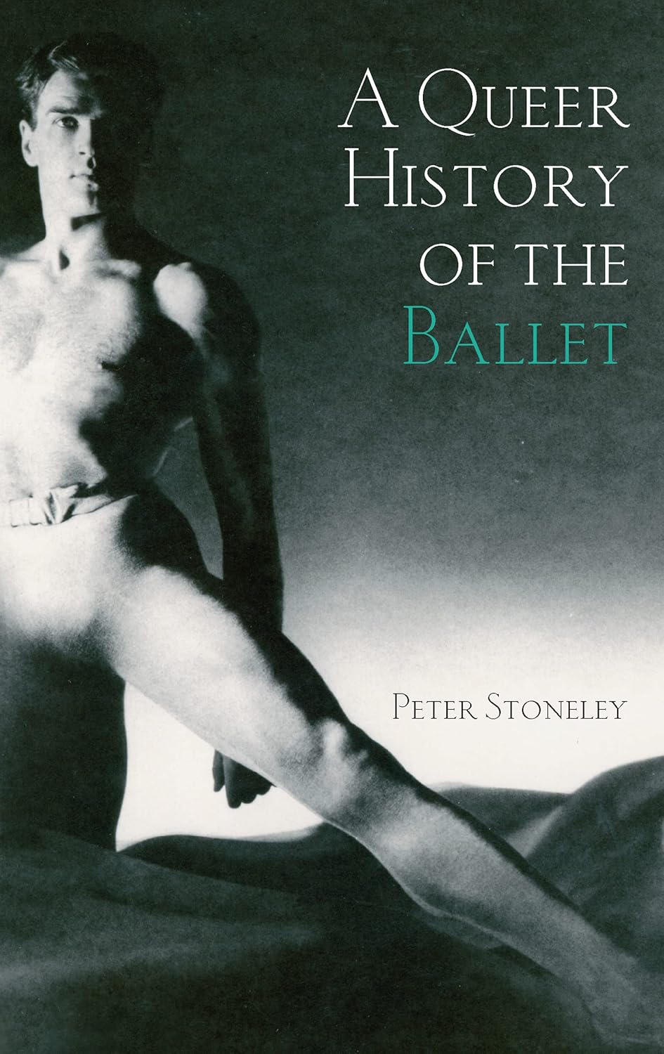 A Queer History of the Ballet: Explore Dance's Hidden Stories