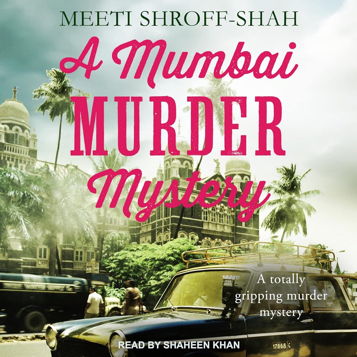 A Mumbai Murder Mystery: A Gripping Tale of Intrigue and Suspense