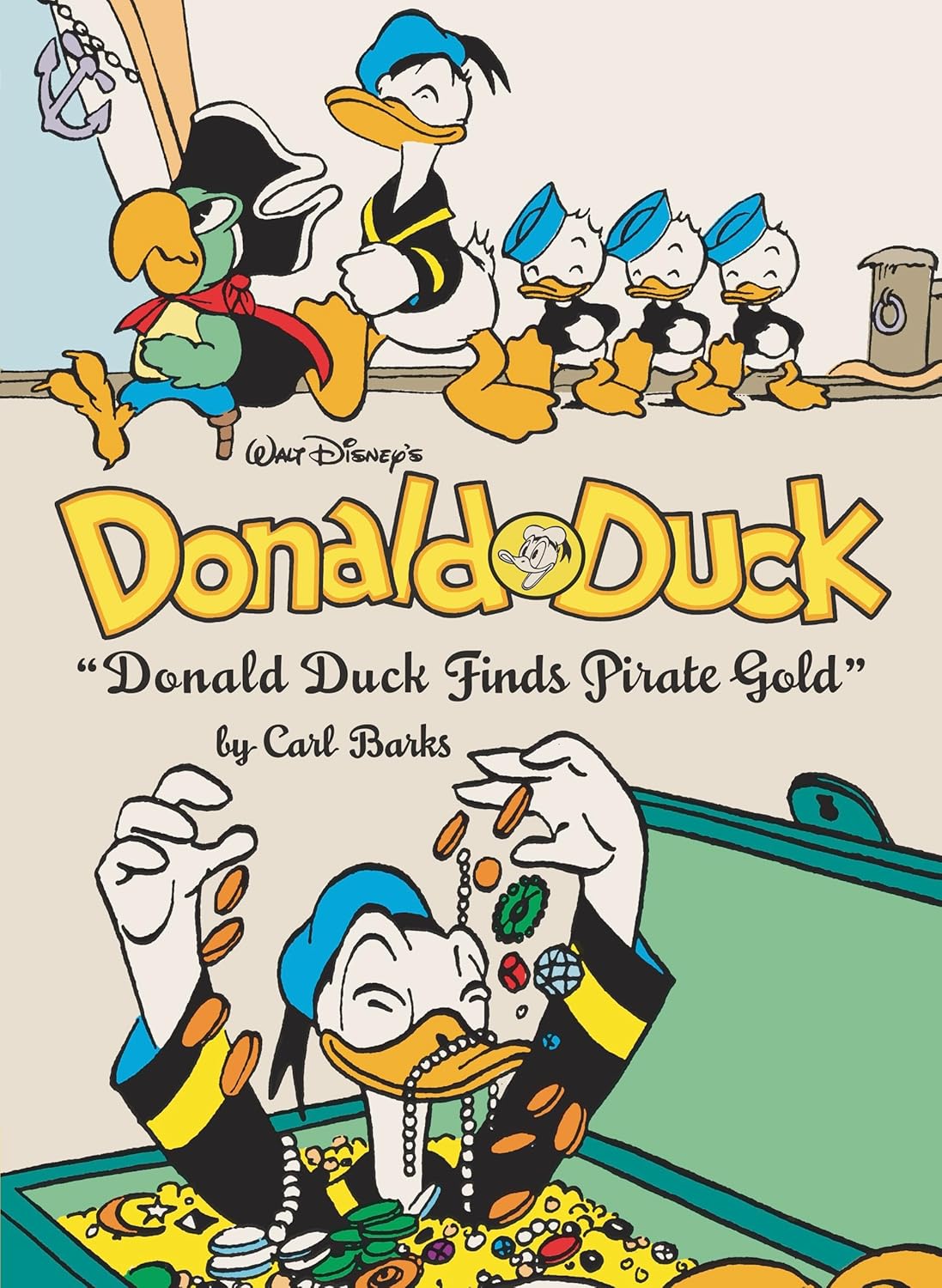 Donald Duck Finds Pirate Gold: The Complete Carl Barks Library