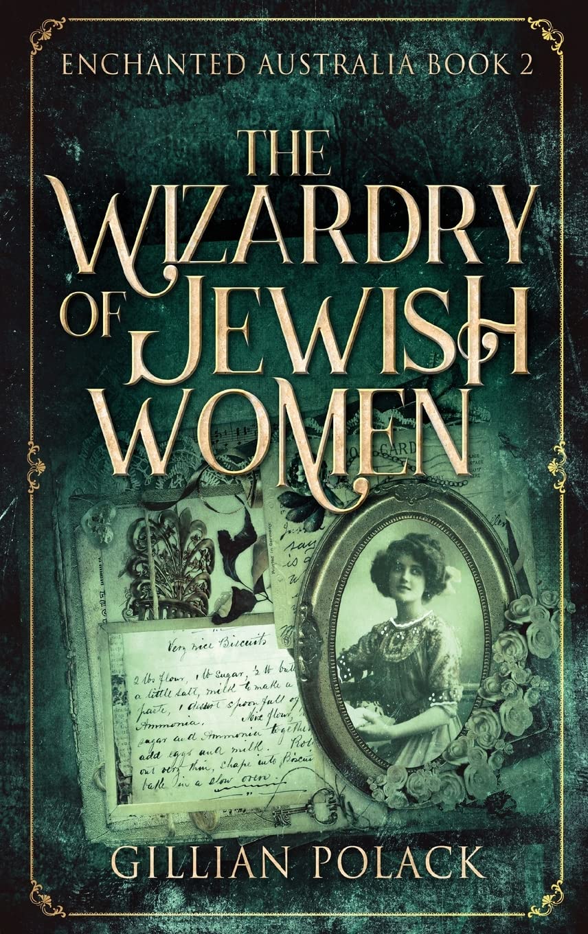 The Wizardry Of Jewish Women Book by Gillian Polack - A Must Read