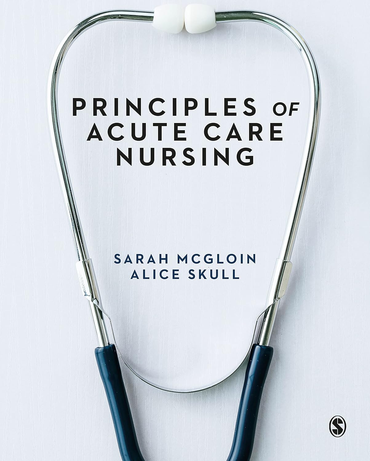 Principles of Acute Care Nursing: Essential Guide for Nurses