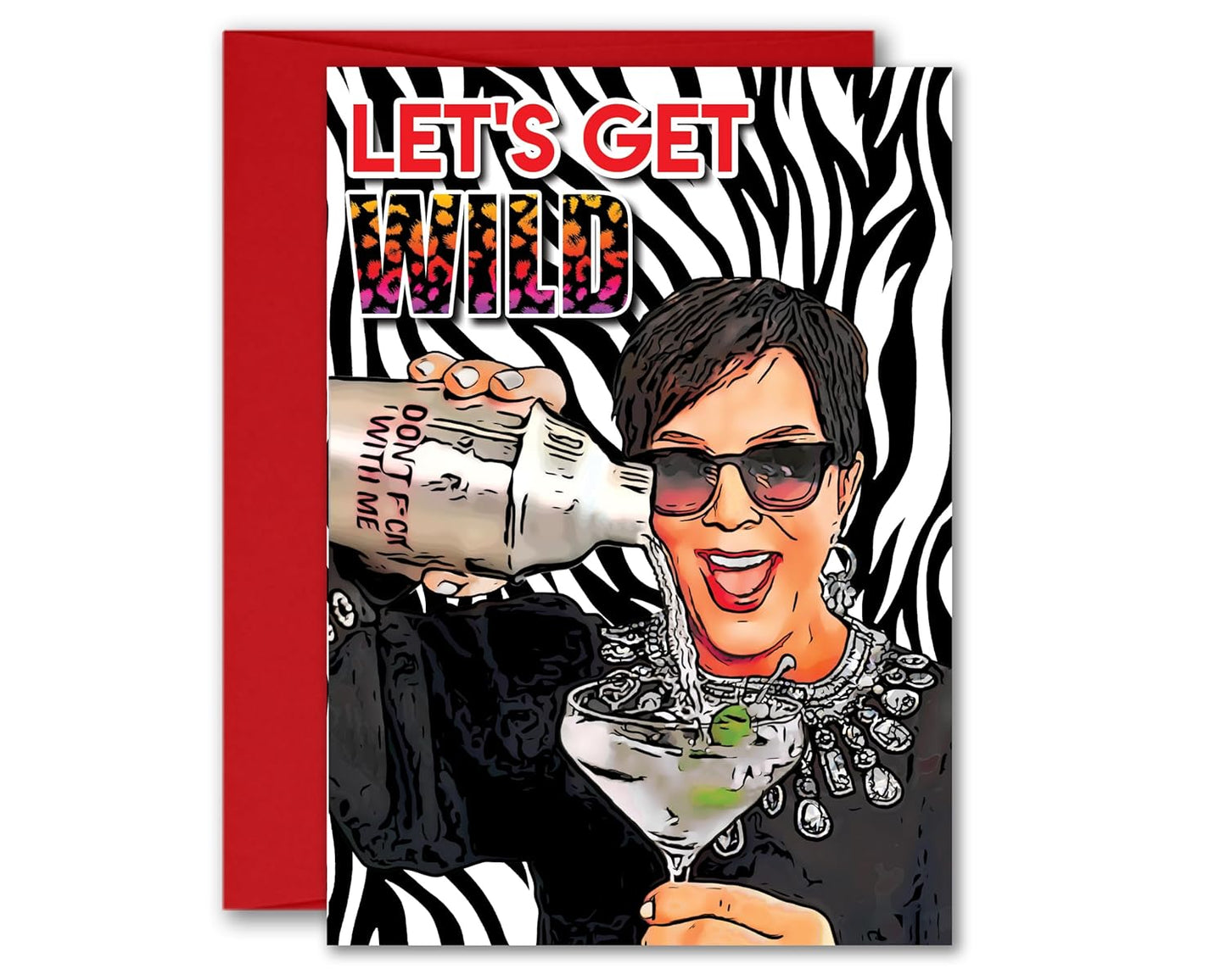 Witty Kris Jenner Inspired Greeting Card 5x7