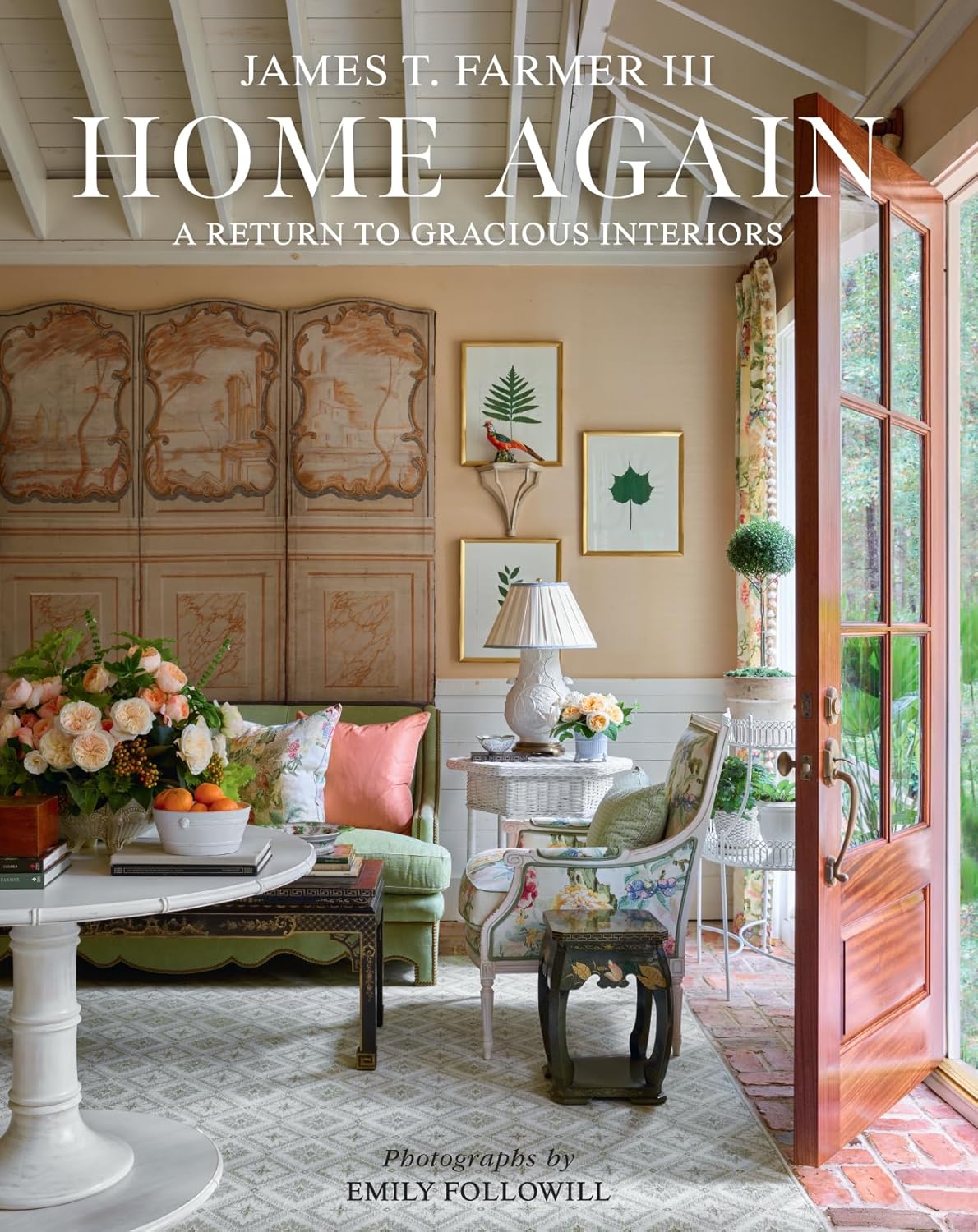 Home Again: A Return to Gracious Interiors by James T. Farmer