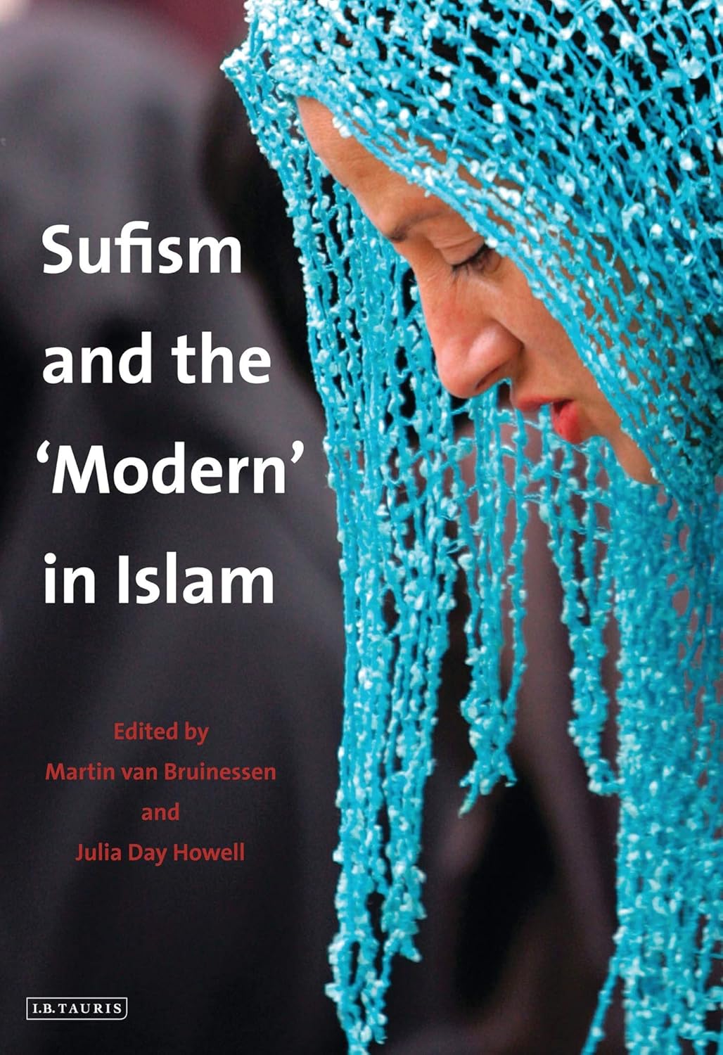 Sufism and the 'Modern' in Islam: A Deep Dive into Spirituality