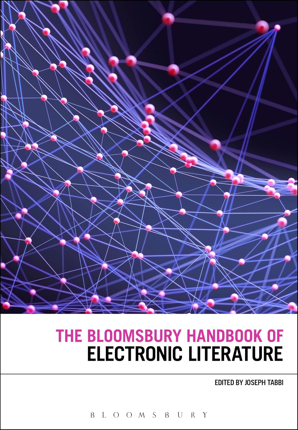 The Bloomsbury Handbook of Electronic Literature Review and Insights
