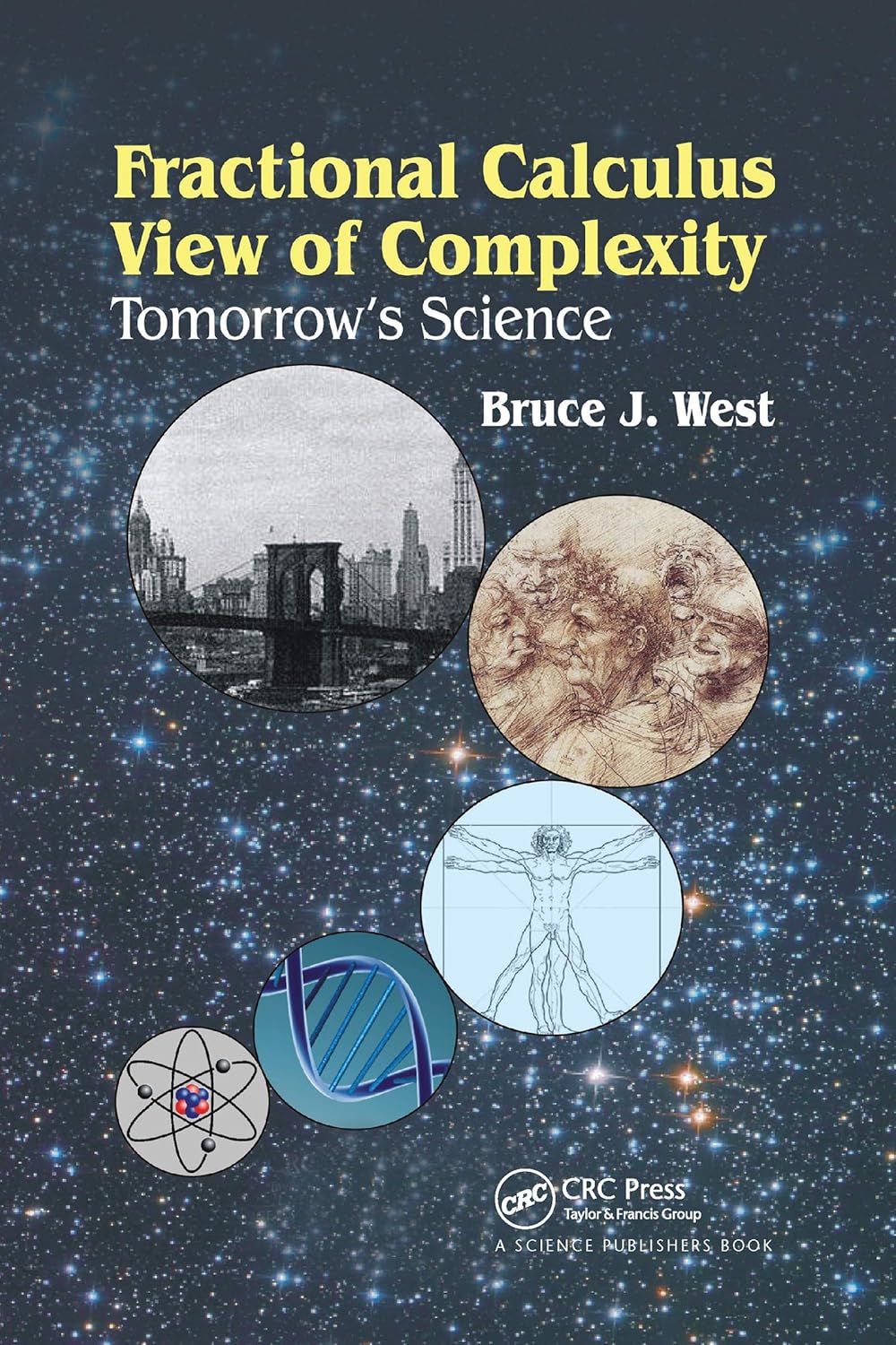 Fractional Calculus View of Complexity: A New Scientific Perspective