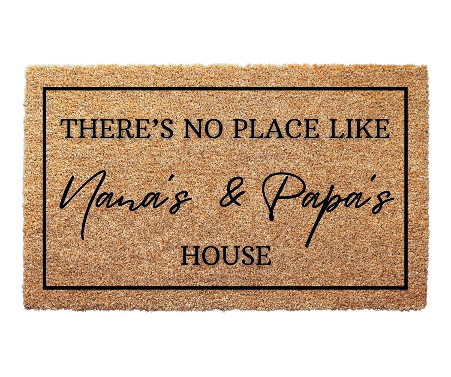 There's No Place Like Grandma and Grandpa's House Doormat