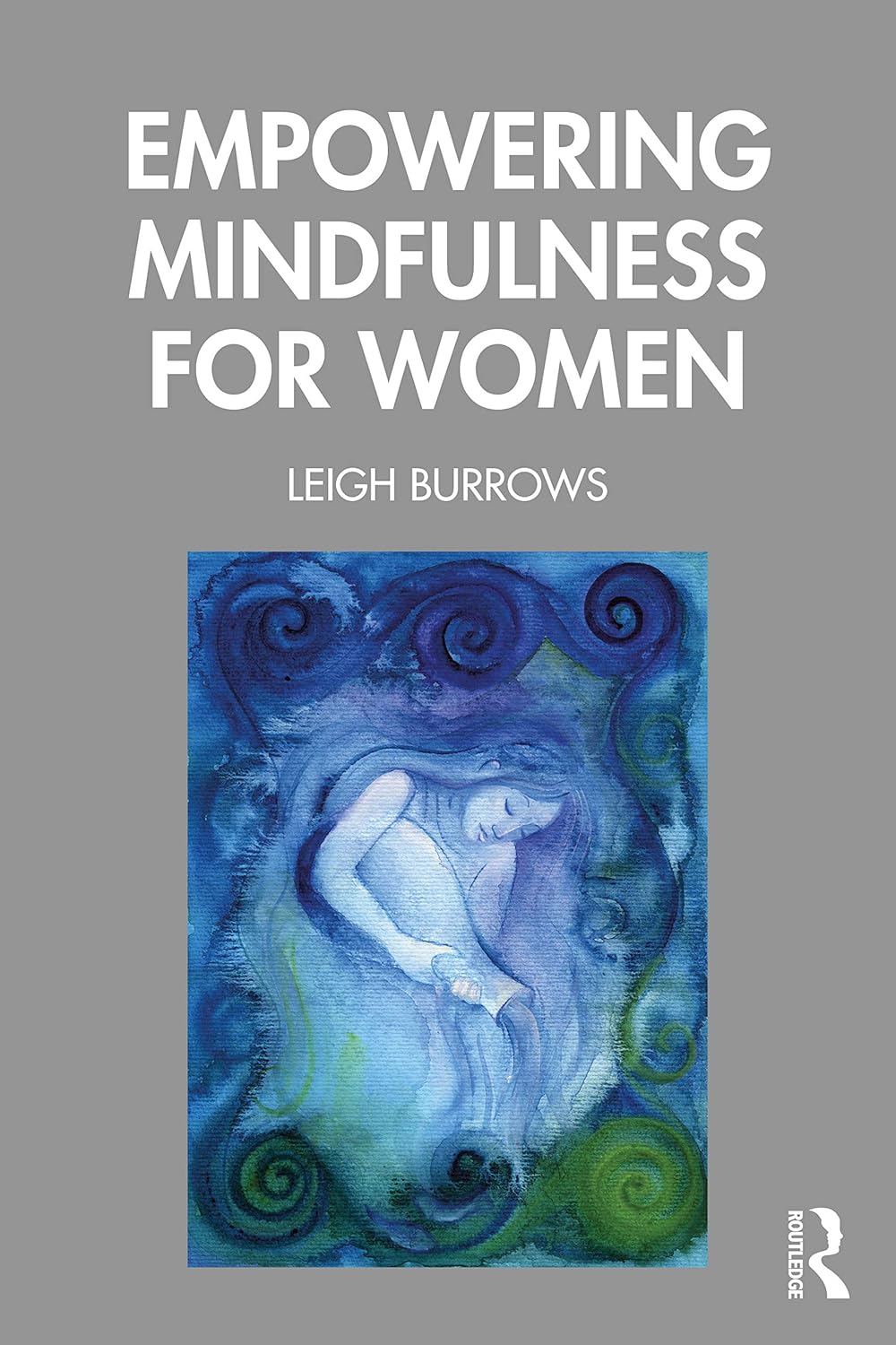 Empowering Mindfulness for Women: A Transformative Guide