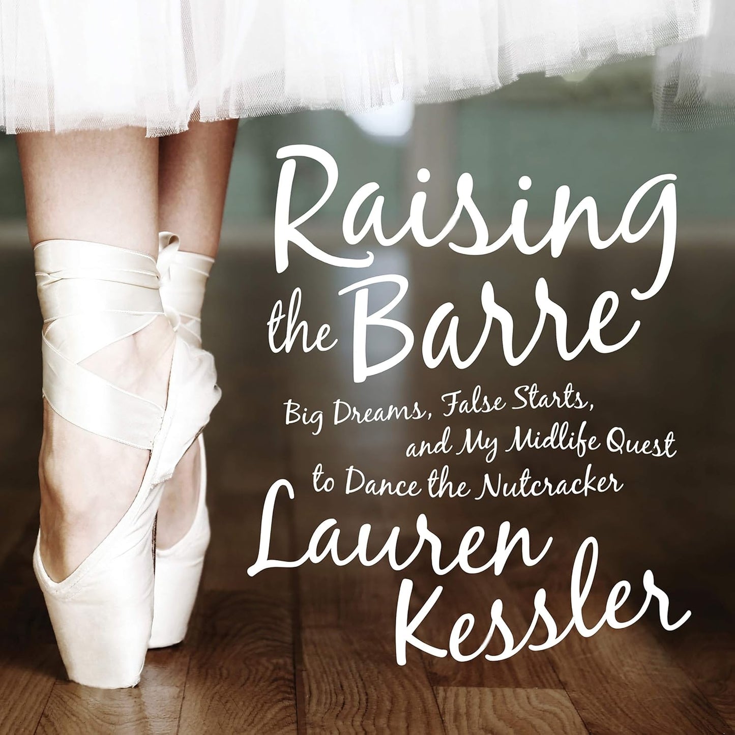 Raising the Barre: Big Dreams and My Midlife Dance Quest