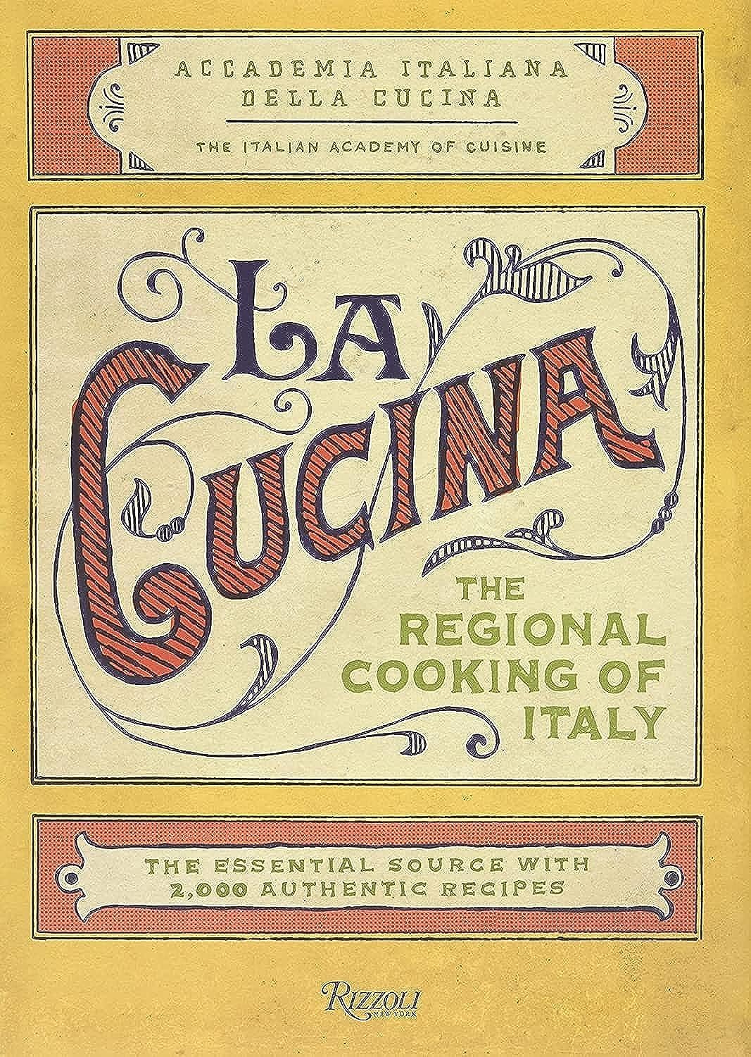 La Cucina: The Regional Cooking of Italy - A Culinary Treasure