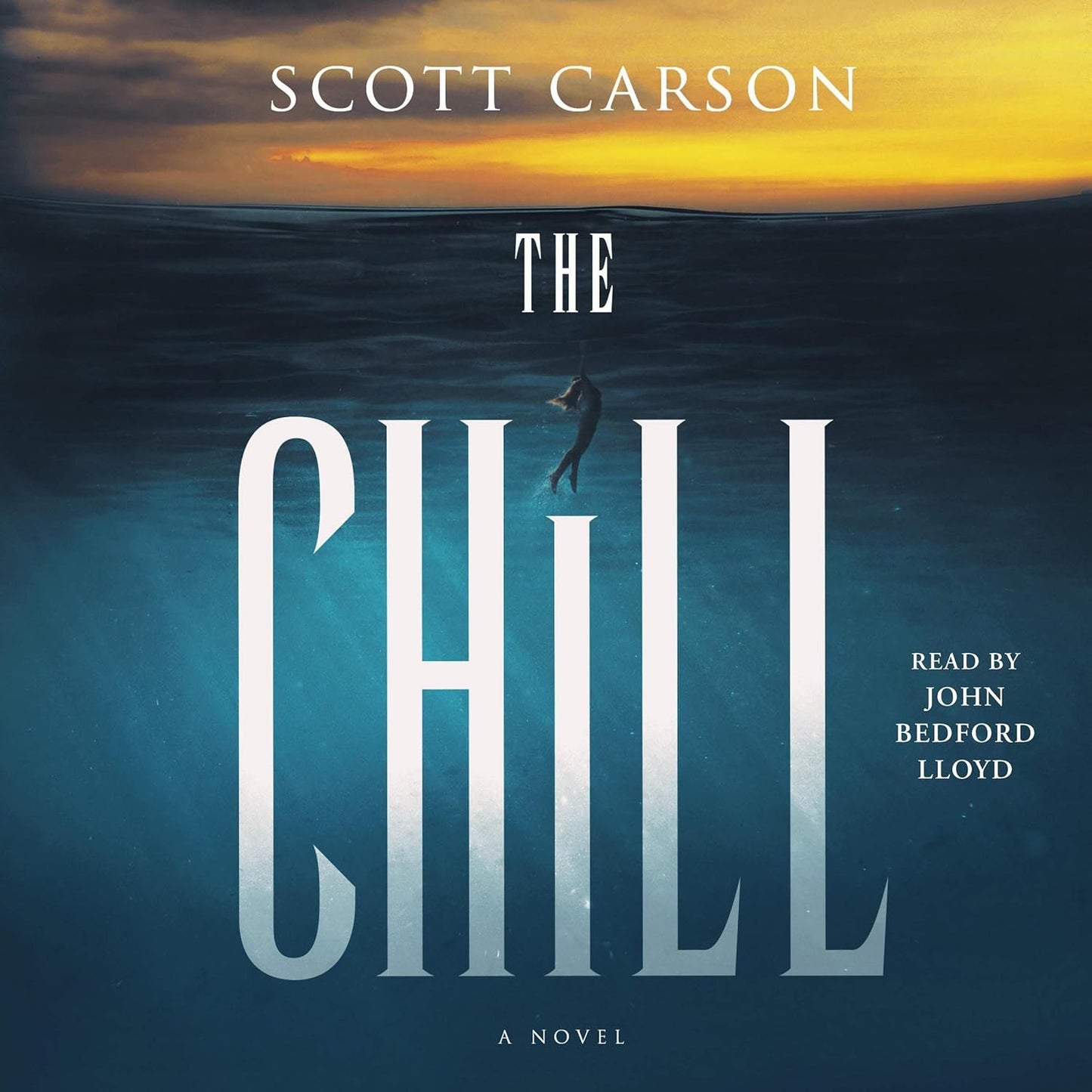 The Chill: A Novel by Scott Carson - A Gripping Thriller
