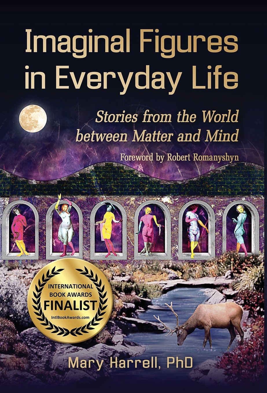 Imaginal Figures in Daily Life: Tales from the Mind and Matter