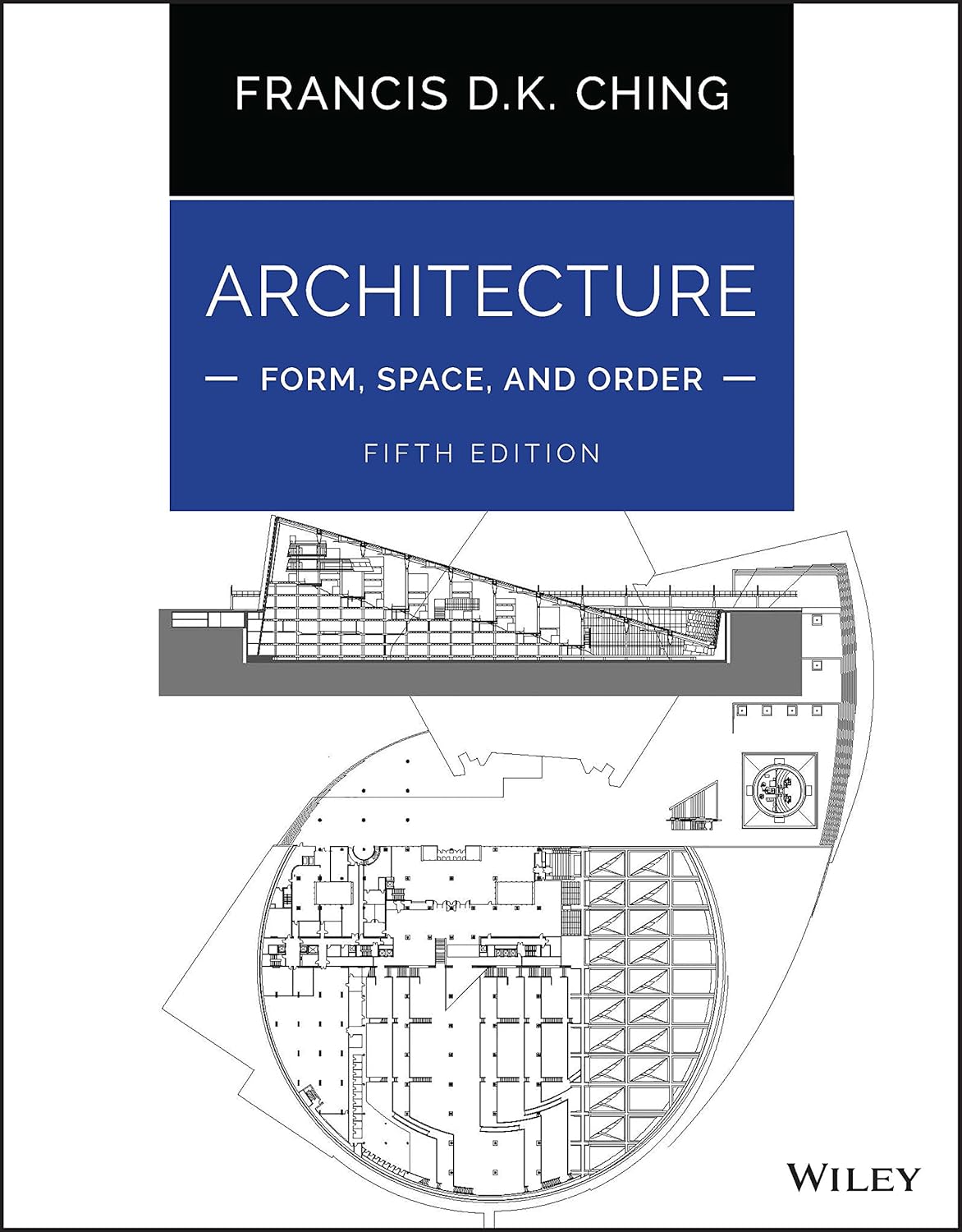 Architecture: Form, Space, and Order by Francis D. K. Ching Review