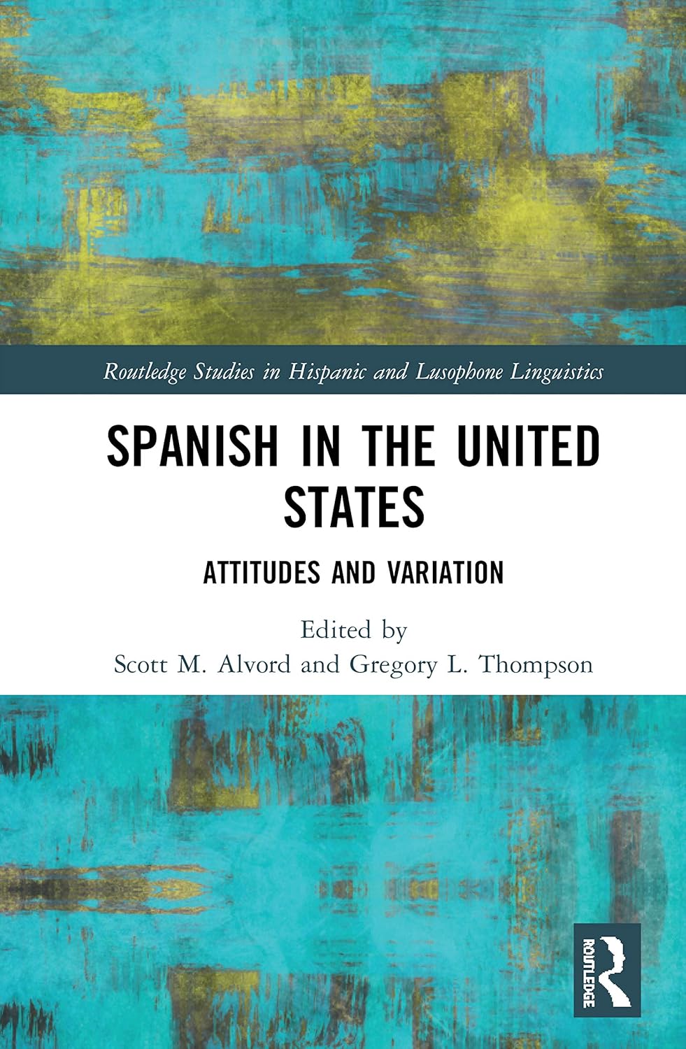 Spanish in the United States: A Comprehensive Linguistic Study