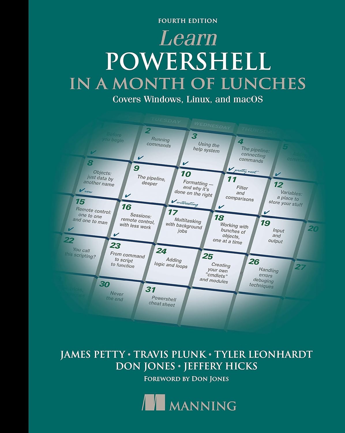 Learn PowerShell in a Month of Lunches: Master Scripting Fast