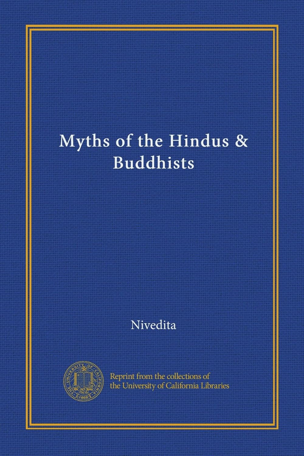 Myths of the Hindus & Buddhists: A Deep Dive into Ancient Tales