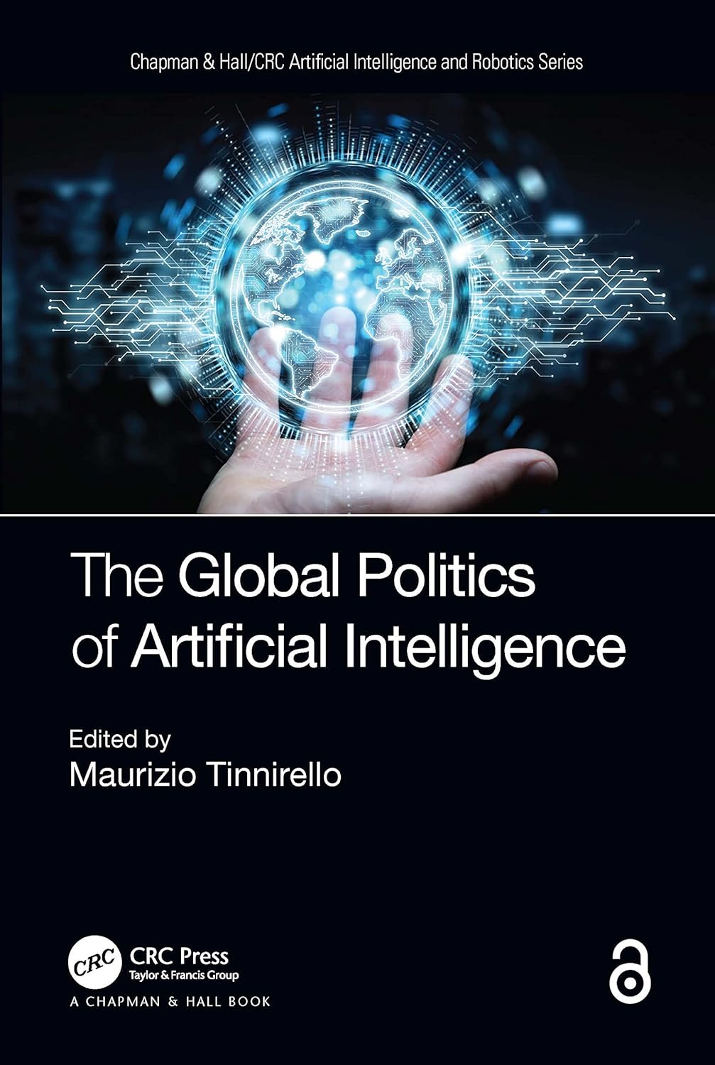 The Global Politics of Artificial Intelligence: Insights and Impact