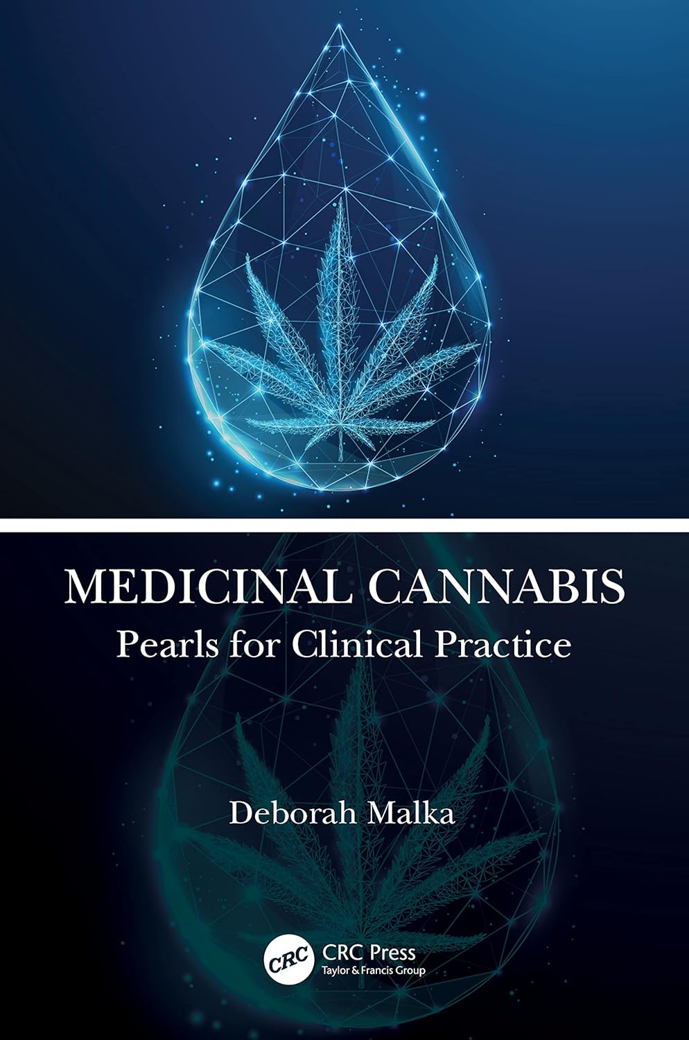 Medicinal Cannabis by Deborah Malka: A Healing Solution