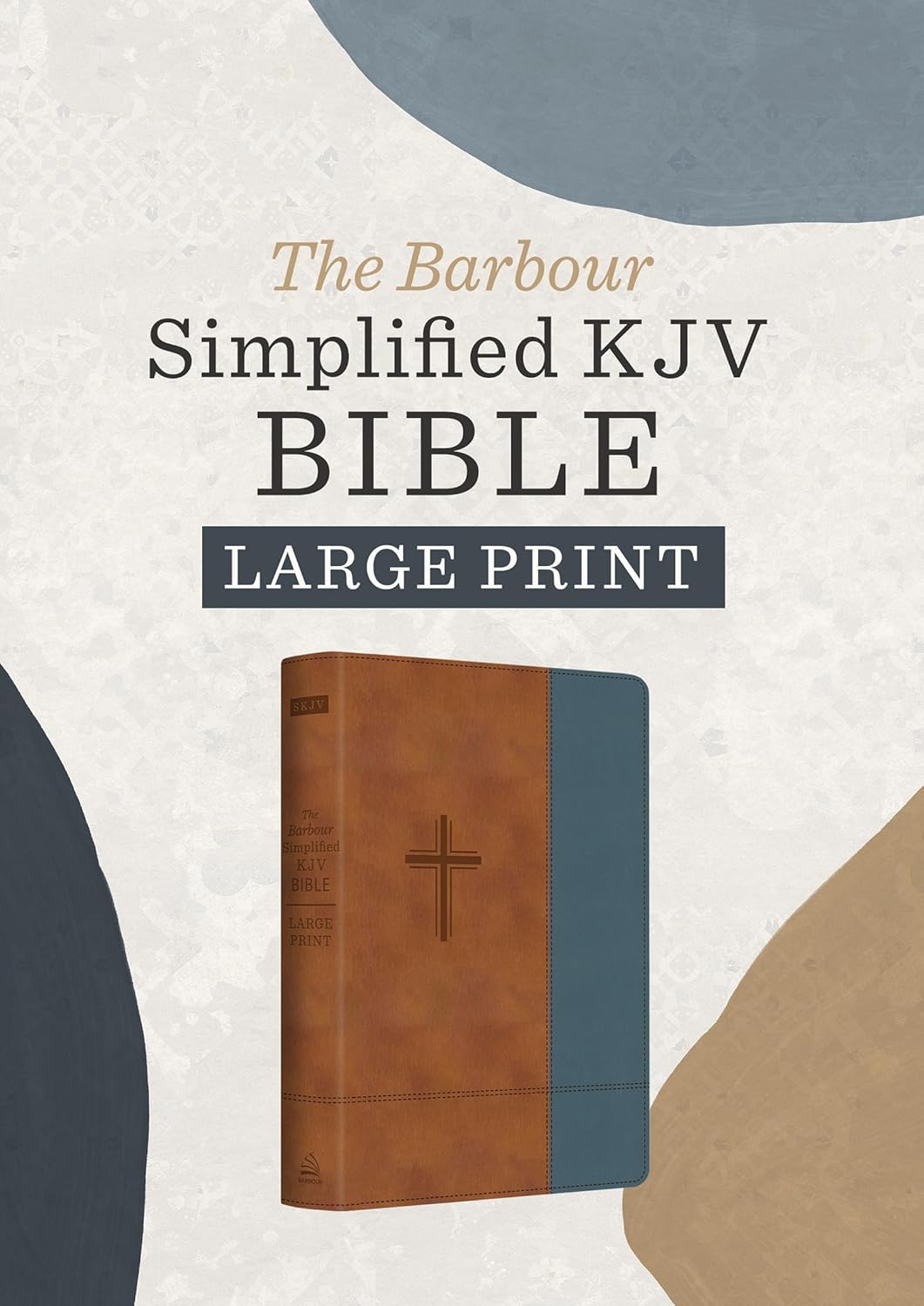 The Barbour Simplified KJV Large Print Bible for Easy Reading