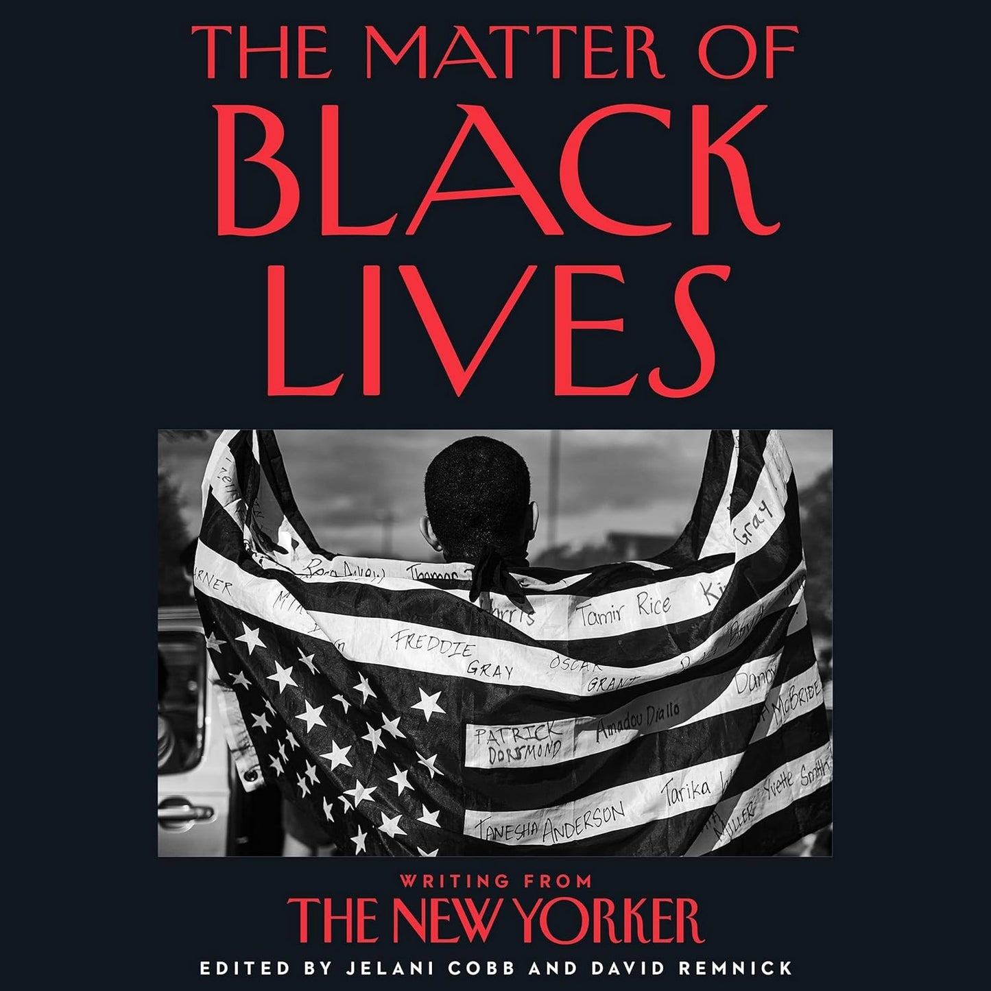 Matter of Black Lives: Writing from The New Yorker Review