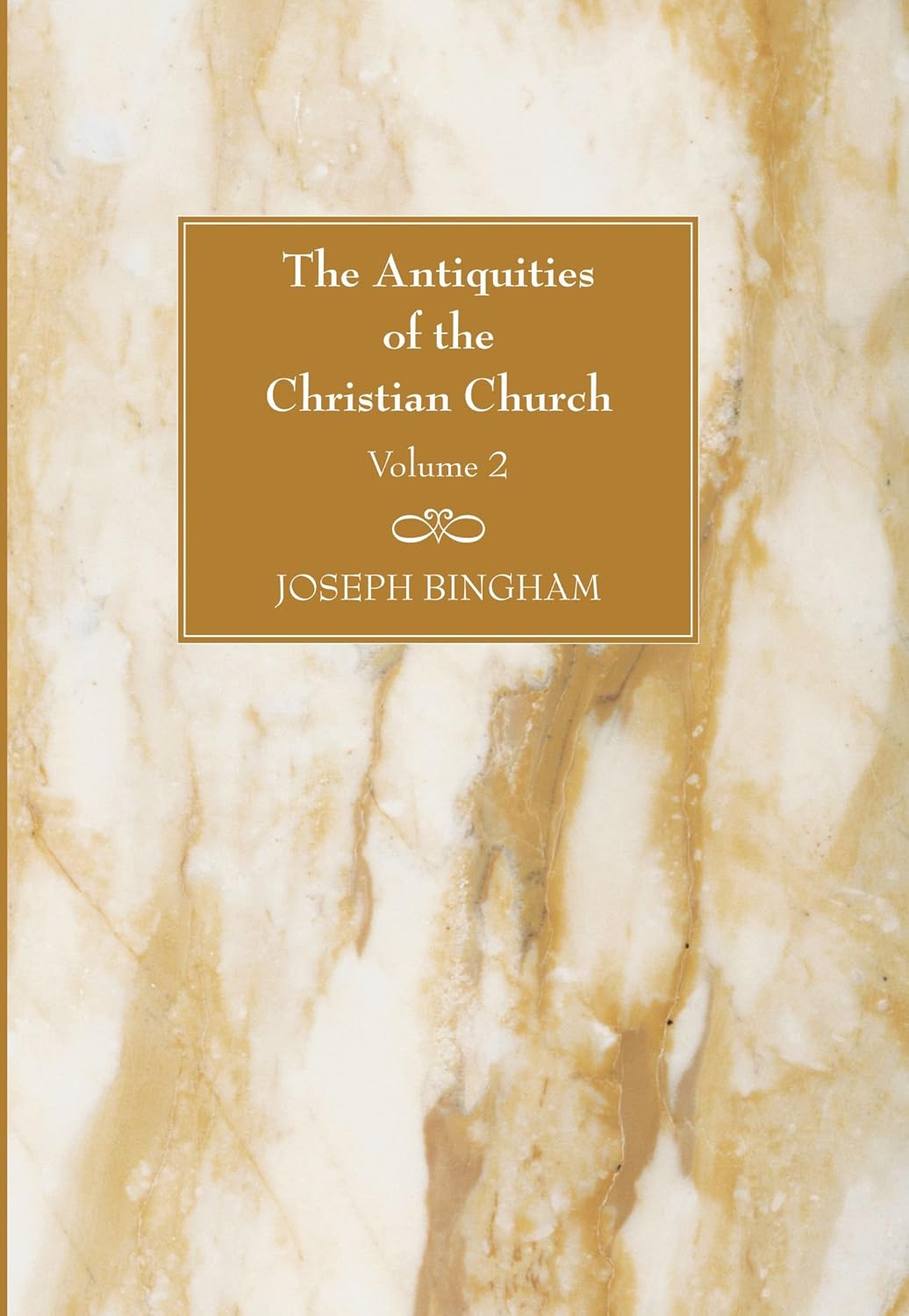 The Antiquities of the Christian Church, 2 Volumes by Joseph Bingham
