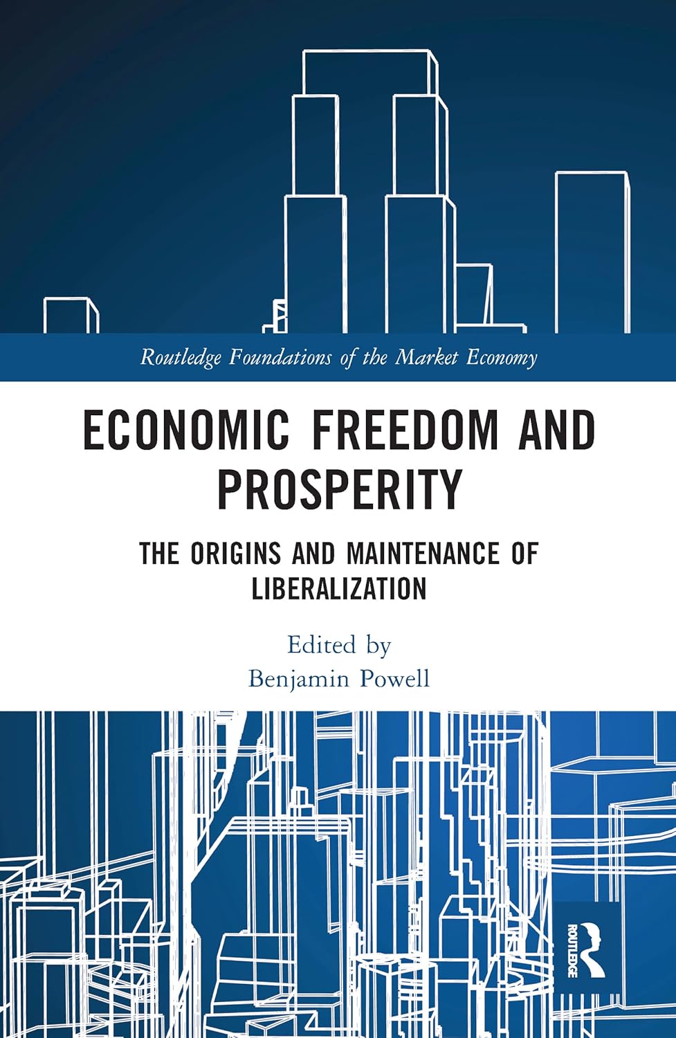 Economic Freedom and Prosperity: A Comprehensive Analysis