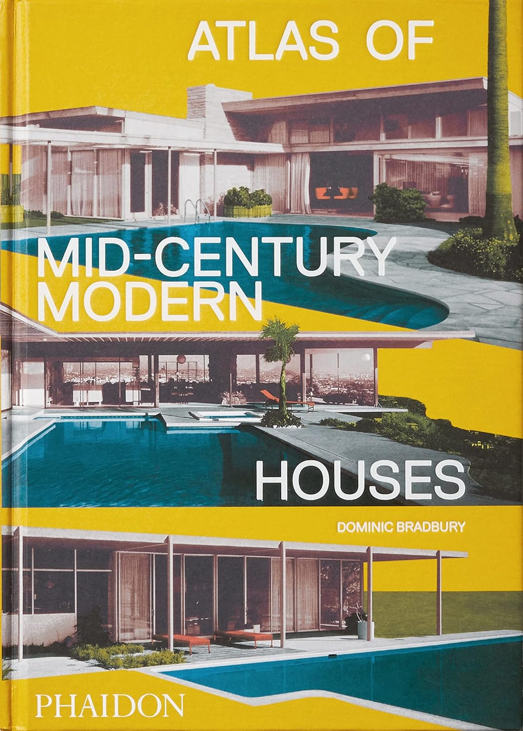 Atlas of Mid-Century Modern Houses: A Comprehensive Guide