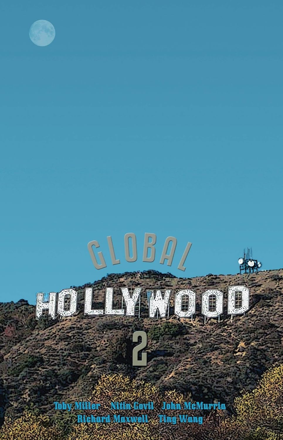 Global Hollywood 2: A Comprehensive Exploration of Cinema's Impact