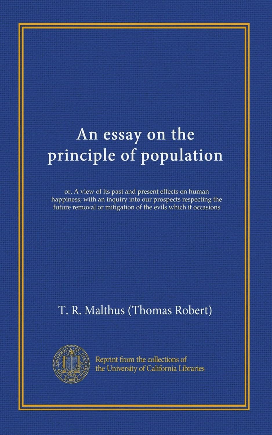 An Essay on the Principle of Population by T. R. Malthus Review