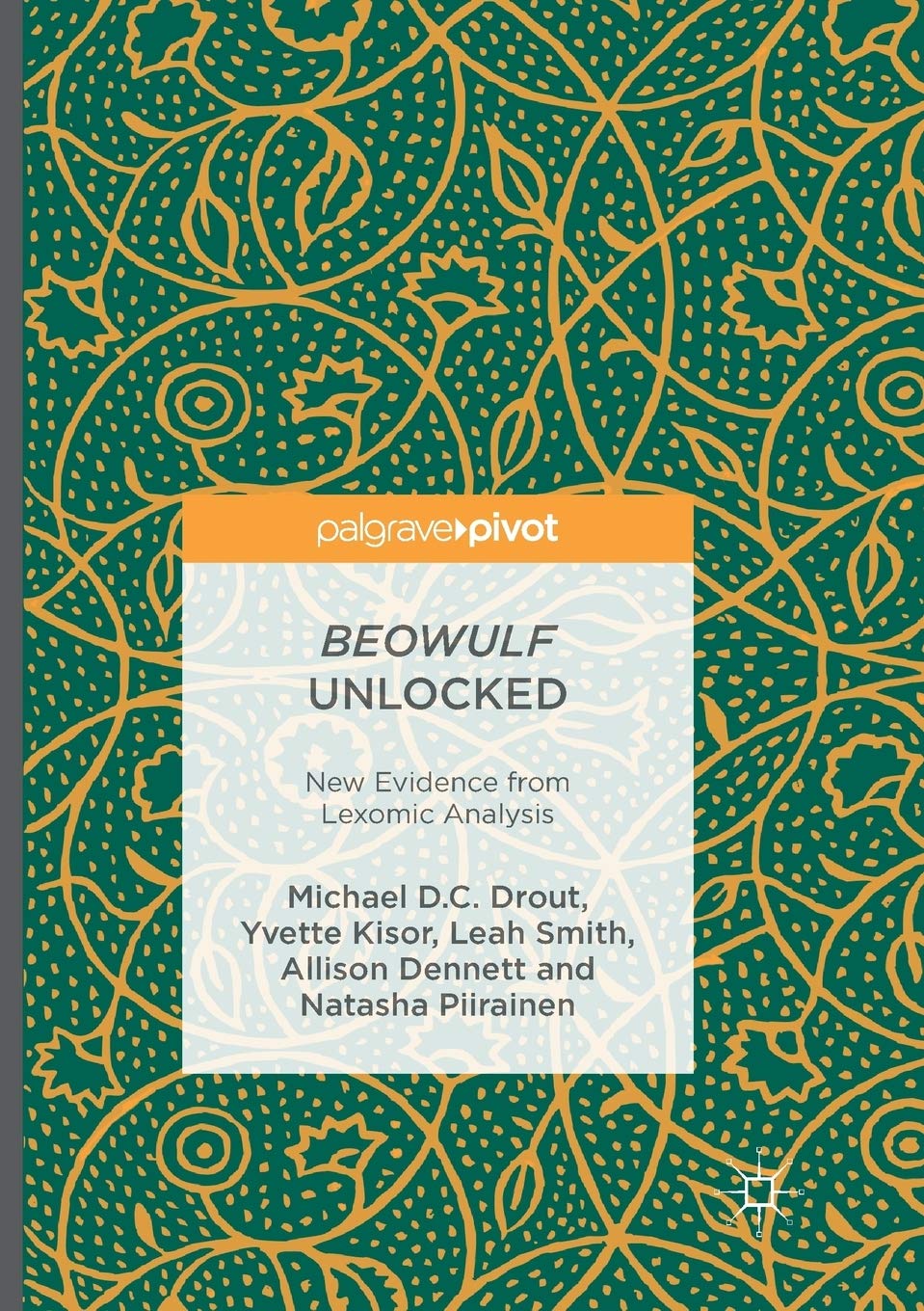 Beowulf Unlocked: New Evidence from Lexomic Analysis Revealed