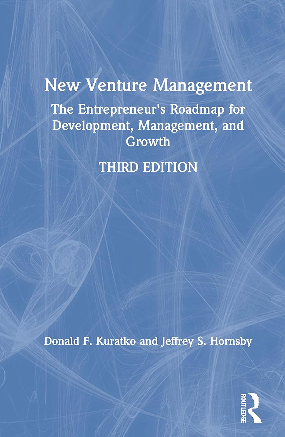 New Venture Management by Kuratko and Hornsby - A Comprehensive Guide