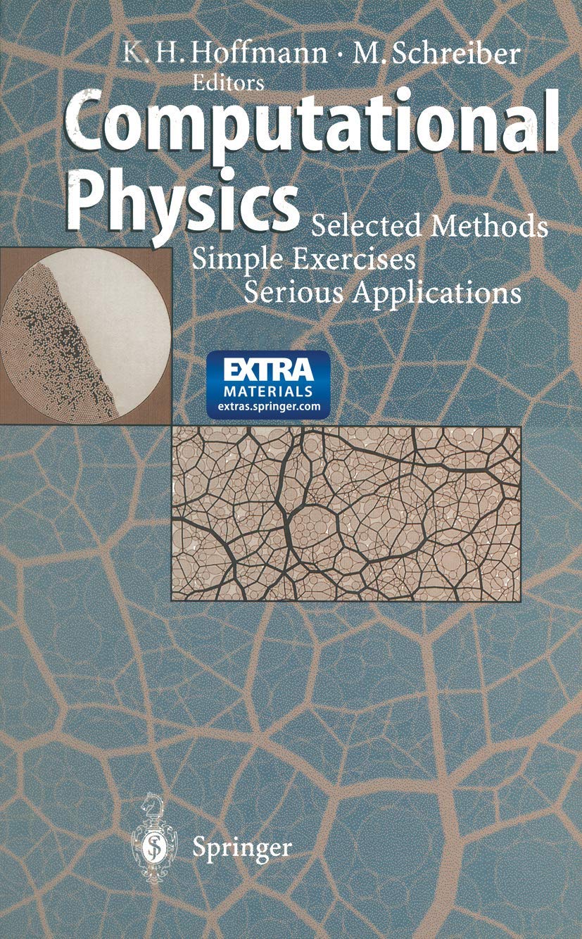 Computational Physics Selected Methods for Serious Applications