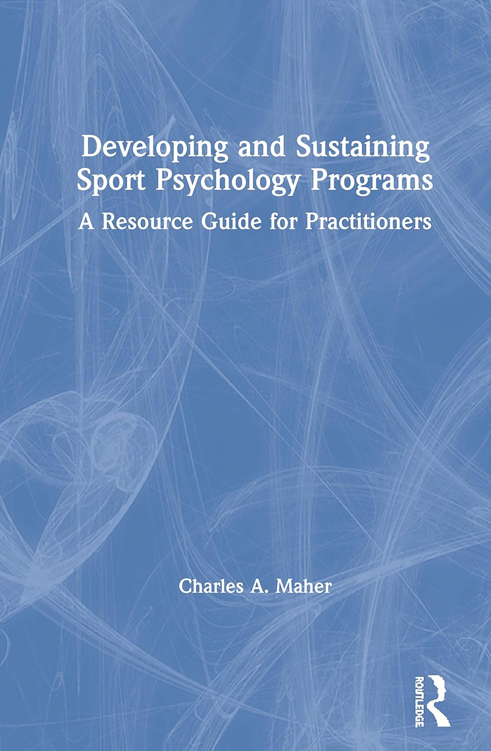 Developing and Sustaining Sport Psychology Programs for Athletes