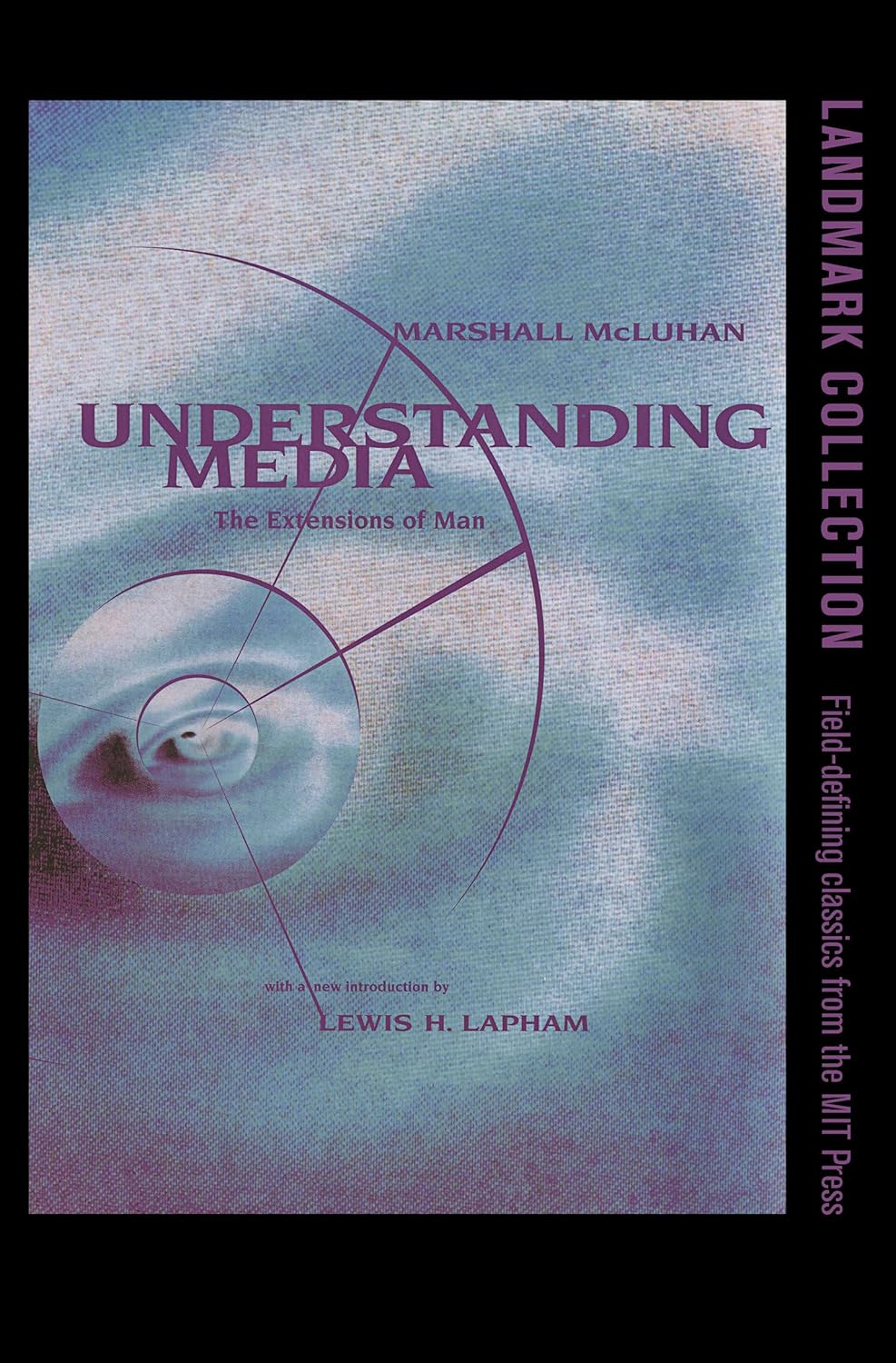 Understanding Media: The Extensions of Man by Marshall McLuhan Review