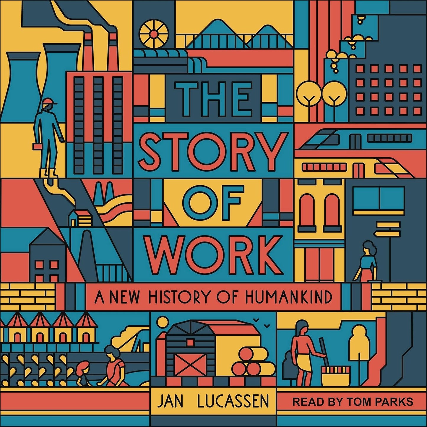 The Story of Work: A New History of Humankind Review