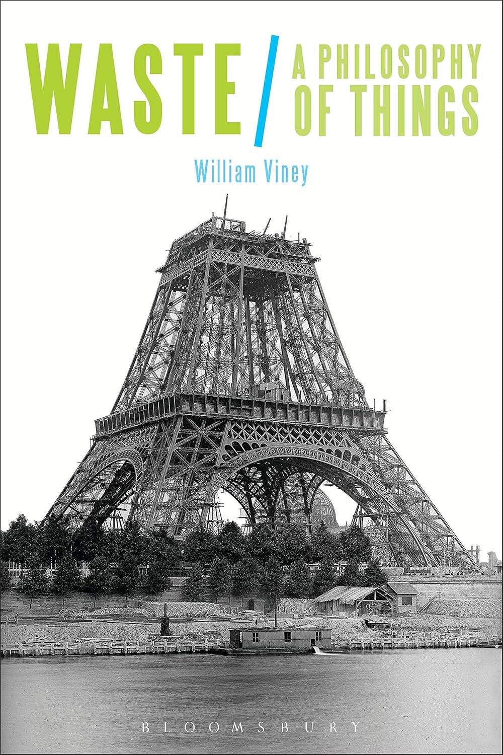 Waste: A Philosophy of Things by William Viney - A Deep Dive