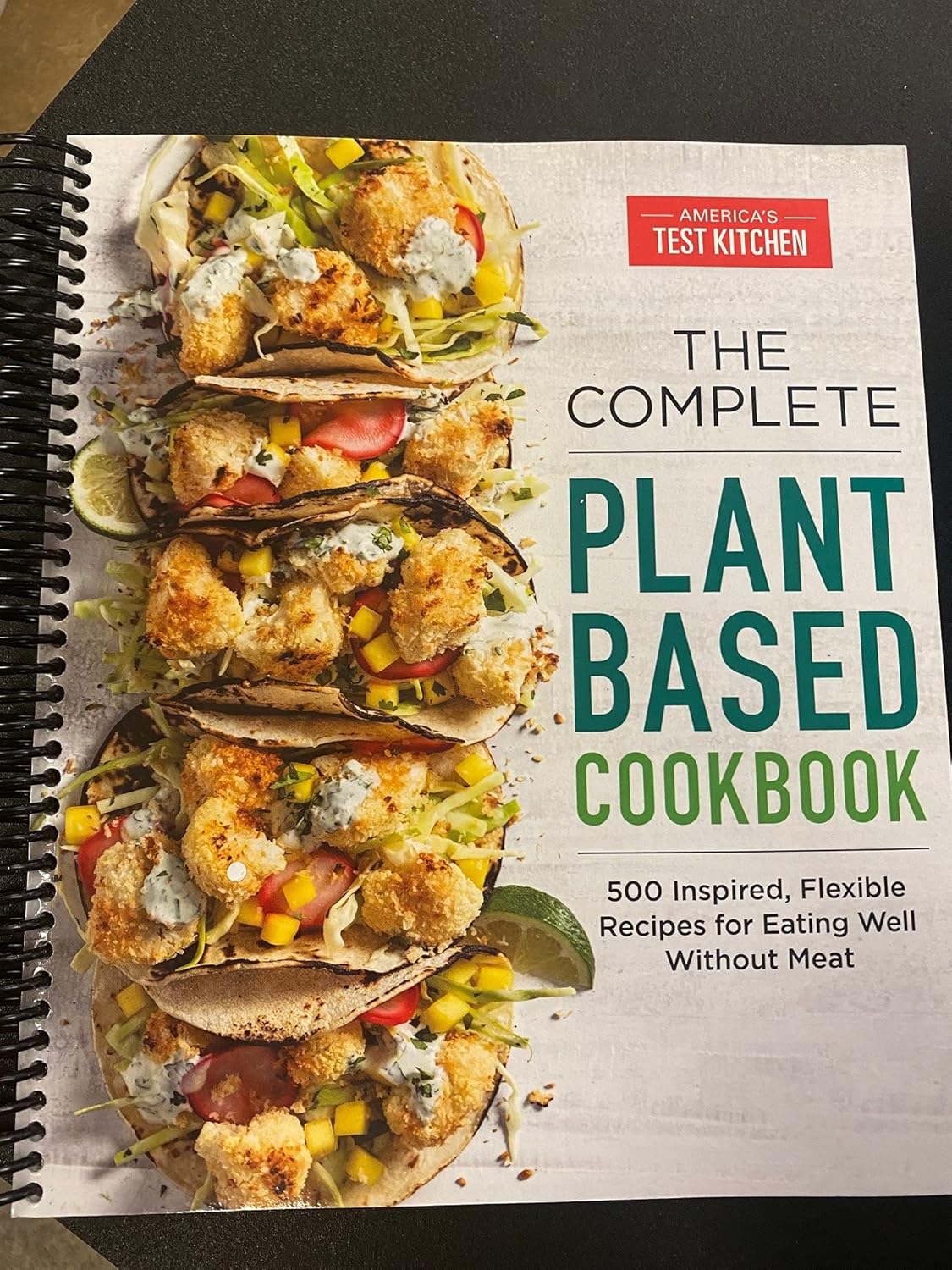 The Complete Plant-Based Cookbook: 500 Inspired Recipes for Health